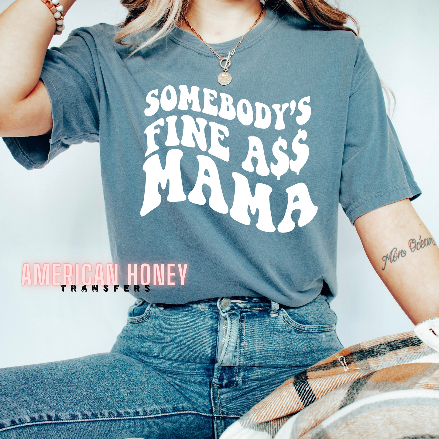 SOMEBODY'S FINE ASS MAMA - WHITE (SCREEN PRINT)