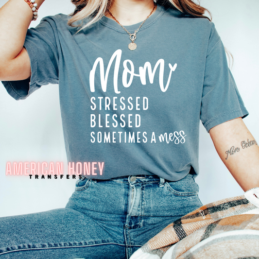 MOM STRESSED BLESSED (SCREEN PRINT)