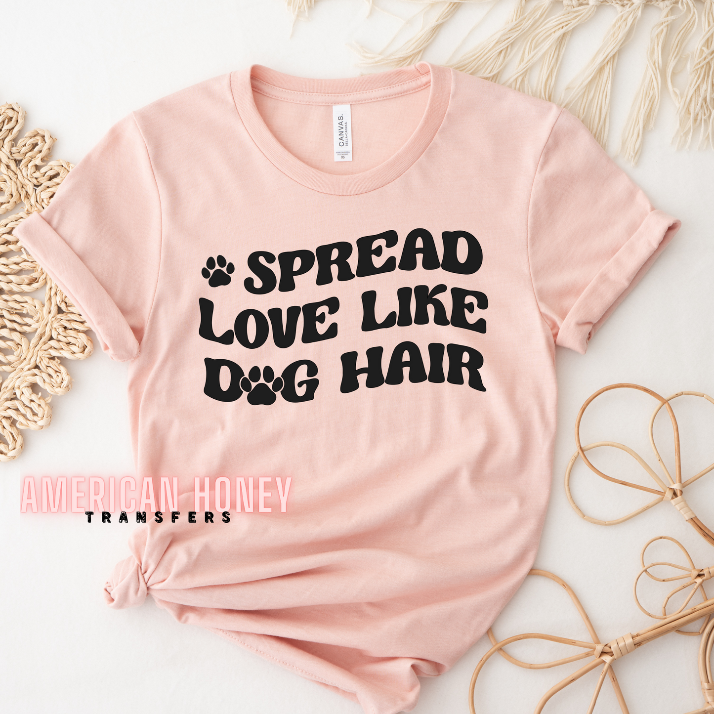 SPREAD LOVE LIKE DOG HAIR (SCREEN PRINT)