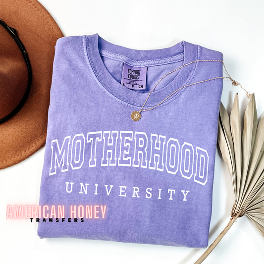 MOTHERHOOD UNIVERSITY - WHITE (SCREEN PRINT TRANSFER)