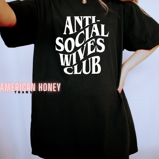 ANTI-SOCIAL WIVES CLUB - WHITE (SCREEN PRINT)
