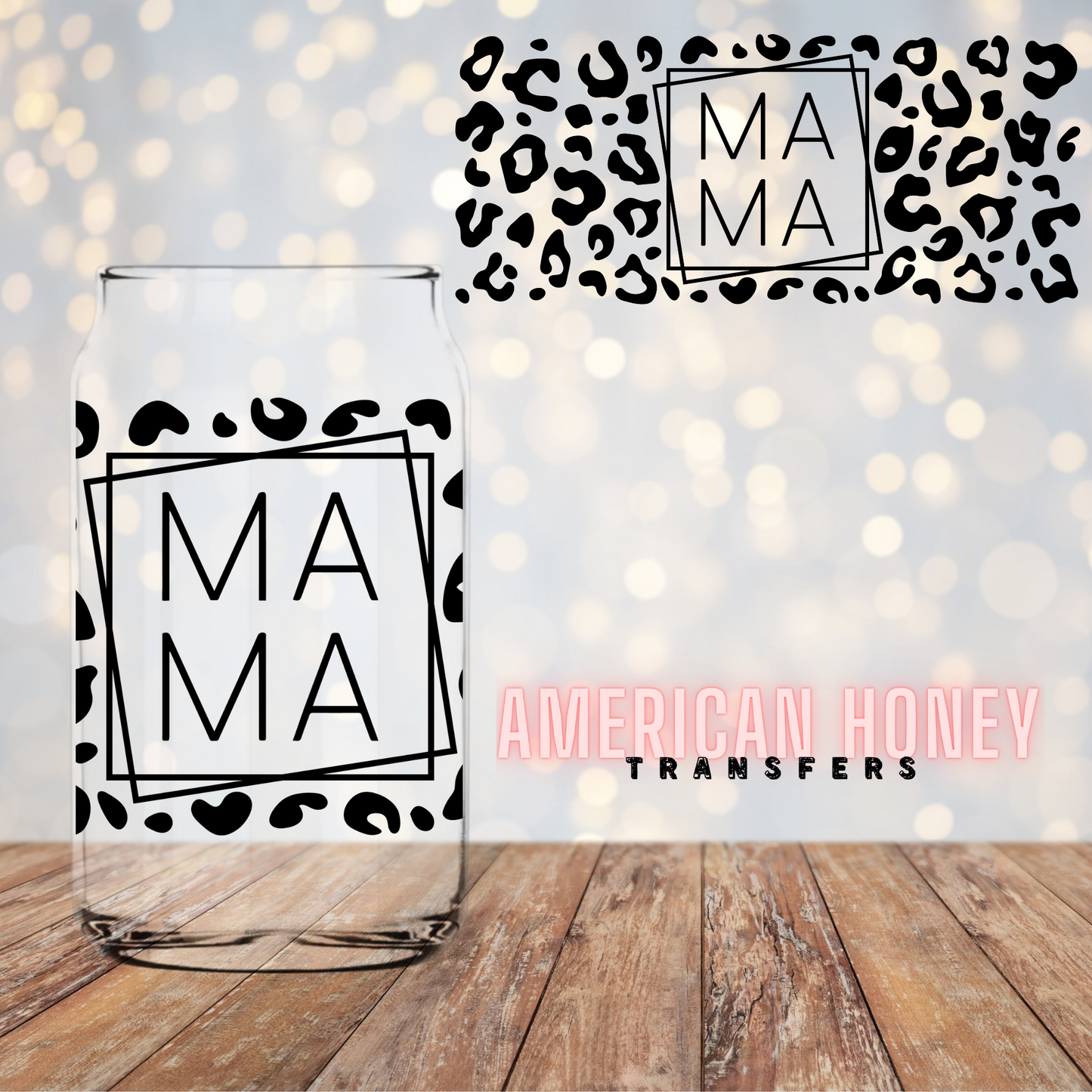 MAMA LEOPARD - 16 OZ. PREMIUM UV DTF CUP WRAP